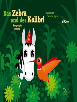cover image of Das Zebra und der Kolibri